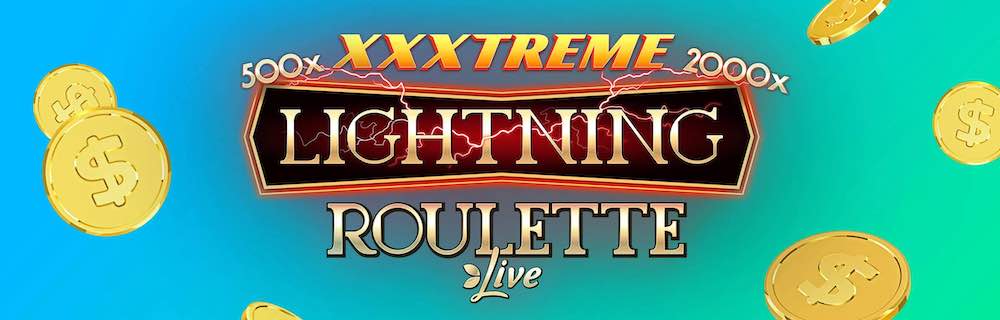 Play XXXtreme Lightning Roulette and grab bonuses