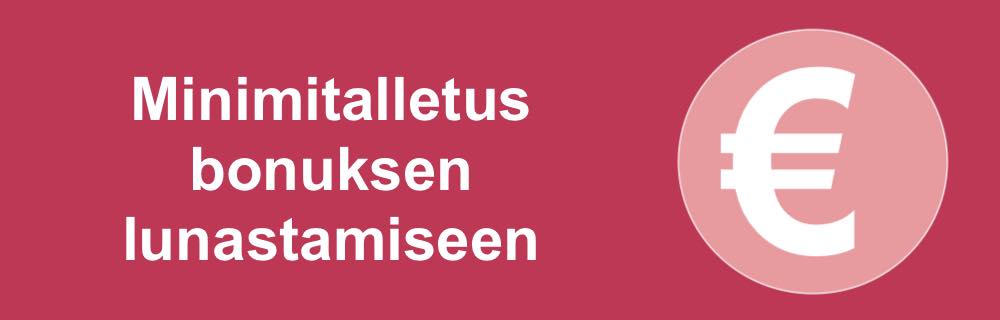 The smallest deposits to claim a bonus